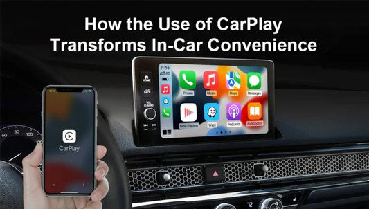 How the Use of CarPlay Transforms In-Car Convenience - Carlizem